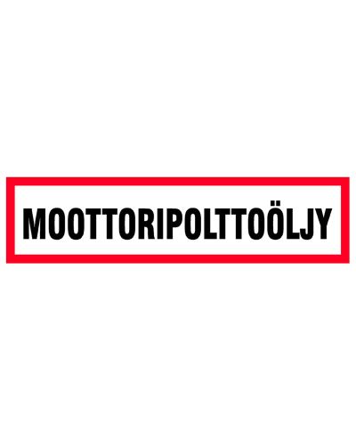 Mootorikütuseõli, kleebis, 400x100 mm Mootorikütuseõli, kleebis, 400x100 mm