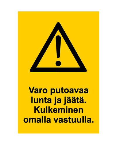 Hoiduge langeva lume ja jää eest, reisige omal vastutusel, kleebis, 200x300 mm