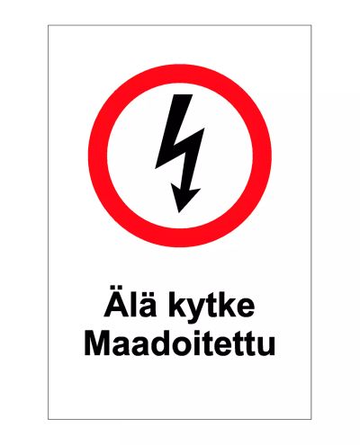 Ära ühenda maandatud, Plastik 1 mm, 300x400 mm Ära ühenda maandatud, Plastik 1 mm, 300x400 mm