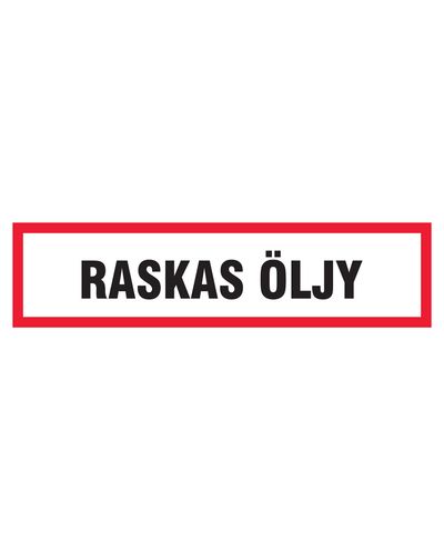 Raske õli, kleebis, 400x100 mm