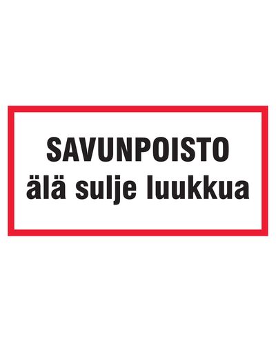 Suitsu eemaldamine, ärge sulgege luuki, kleebis, 400x200 mm