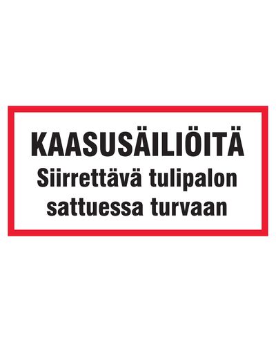 Tulekahju korral tuleb gaasimahutid ohutusse kohta viia, kleebis, 400x200 mm