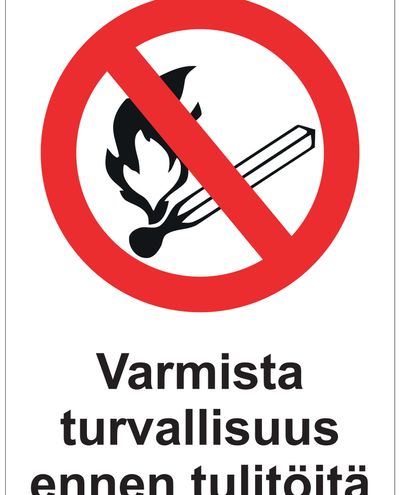 Enne kuumtööde tegemist veenduge ohutuses, kleebis, 200x300 mm