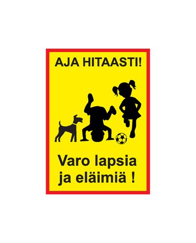 Sõida aeglaselt, jälgi mängivaid lapsi ja loomi, kleebis, 400x600 mm