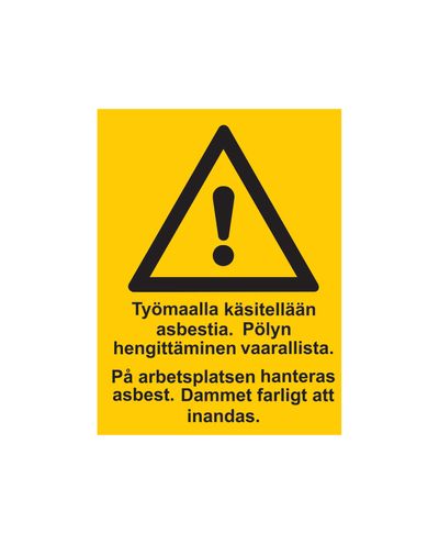 Ehitusplatsil käideldakse asbesti, tolmu sissehingamine on ohtlik, kleebis, 200x300 mm
