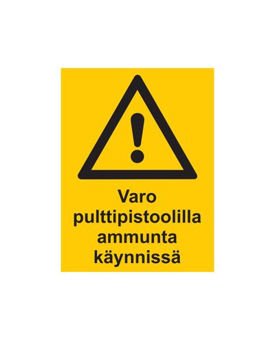 Poltpüstoliga tulistades ole ettevaatlik, kleebis, 200x300 mm