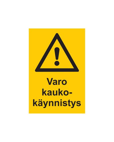 Ettevaatust, kaugkäivitus, kleebis, 200x300 mm