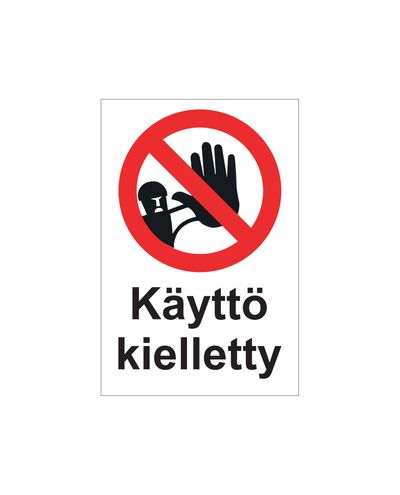 kasutamine keelatud, kleebis, 200x300 mm