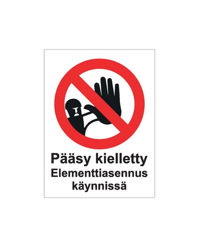 Juurdepääs keelatud, elemendi paigaldamine pooleli, Kleebis, 200x300 mm