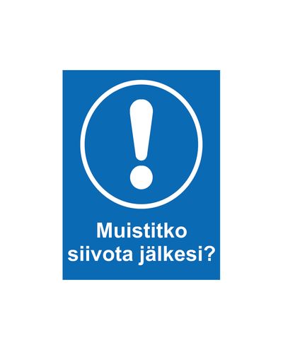Kas sa mäletasid enda järelt koristada? Kleebis, 200x300 mm