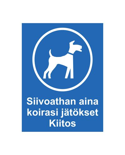 Palun koristage alati oma koera väljaheited, Ibond, 200x300mm