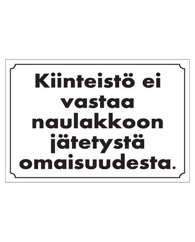 Majutusasutus ei vastuta riidepuule jäetud asjade eest. Kleebis, 200x300 mm.