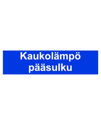 Kaugkütte peaventiili sulgemiskleebis, 400x100 mm